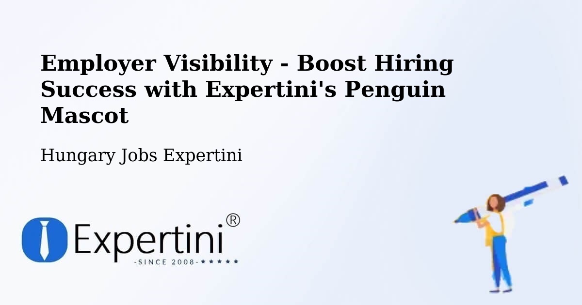 CV and Resume Visibility Optimization – Cece - Hungary Jobs Expertini
